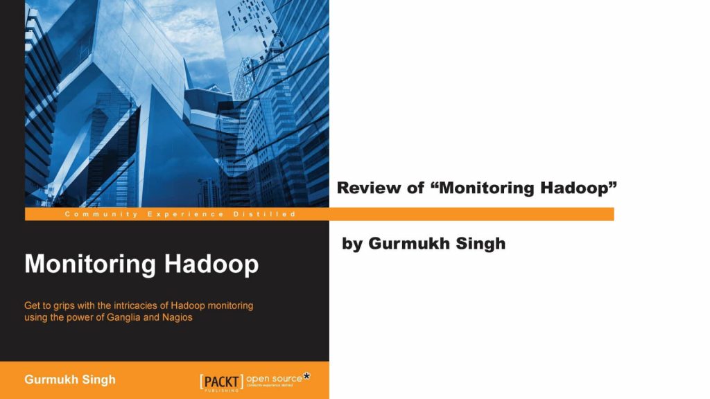 Review of “Monitoring Hadoop” by Gurmukh Singh