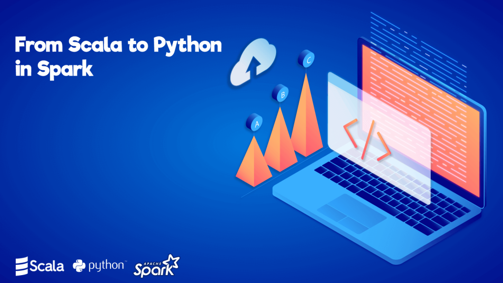 From Scala to Python in Spark