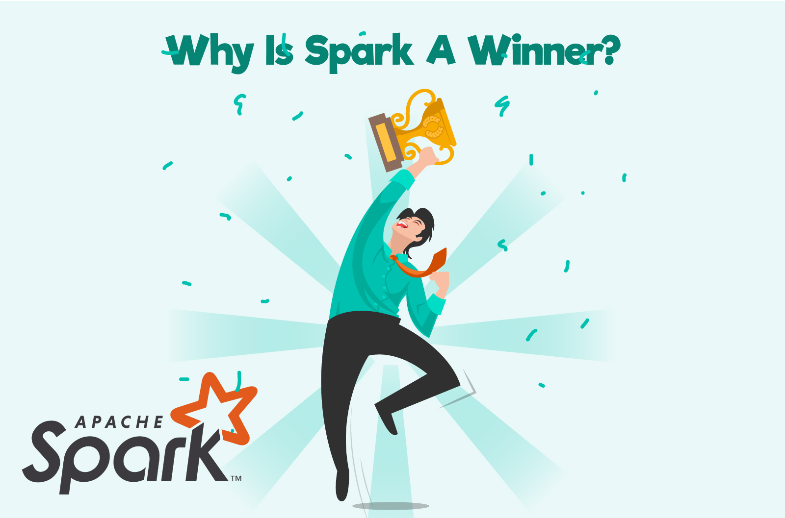 Why is Spark a winner? – The second reason